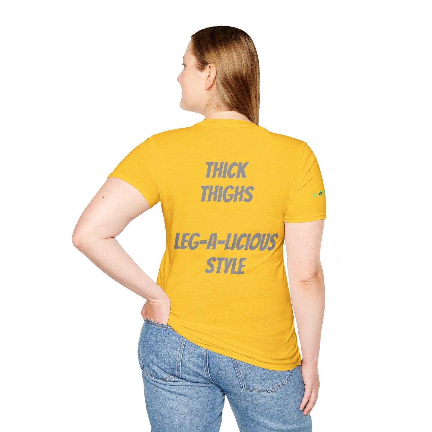Thick Thighs, Leg-A-Licious Style | Unisex T-Shirt
