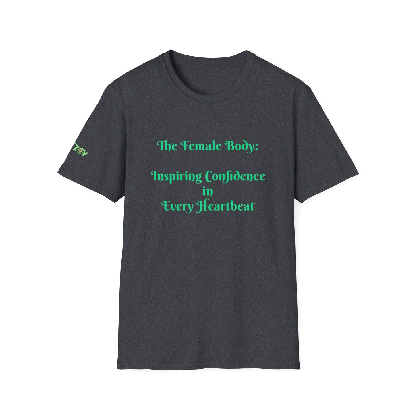 The Female Body: Inspiring Confidence in Every Heartbeat | T-Shirt
