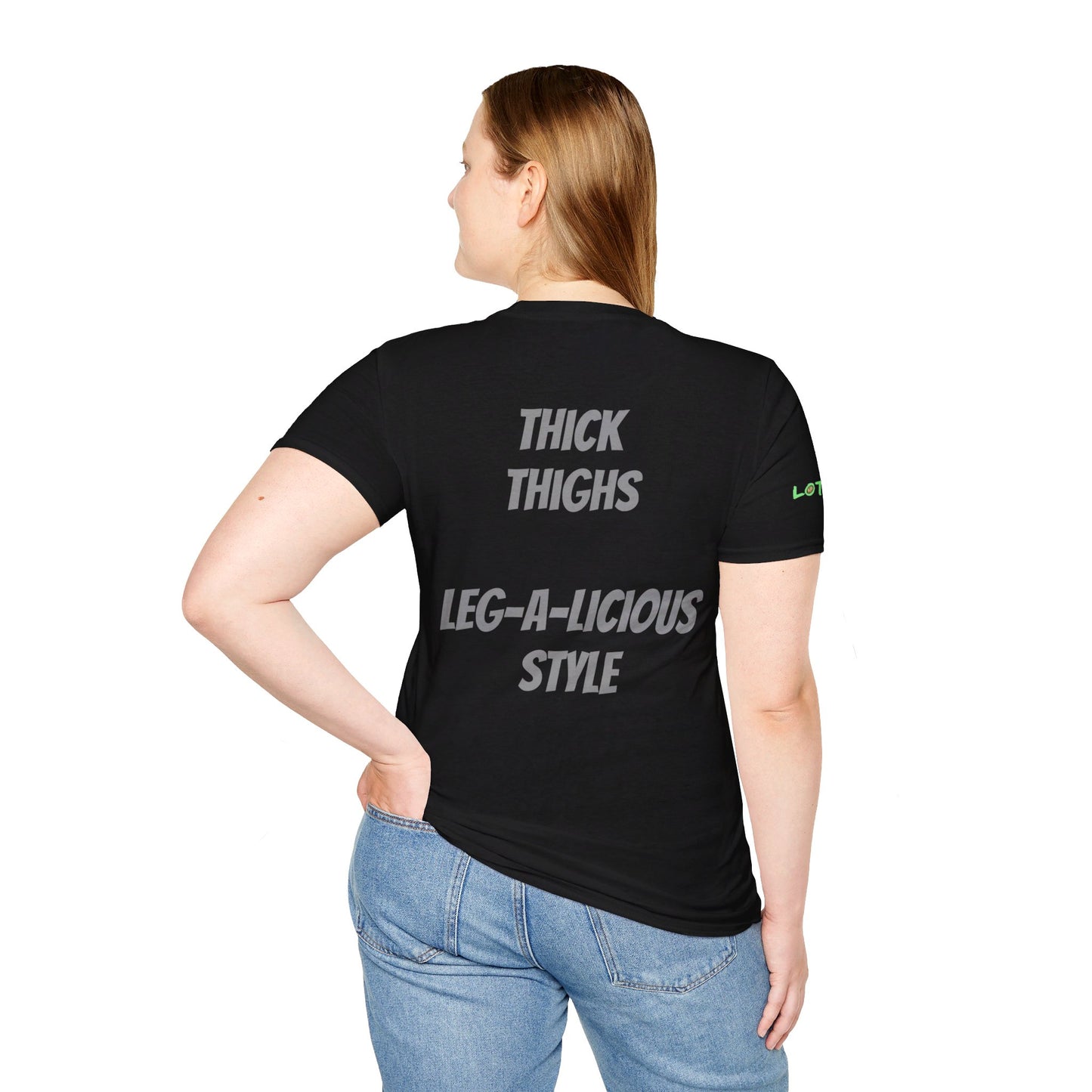 Thick Thighs, Leg-A-Licious Style | Unisex T-Shirt