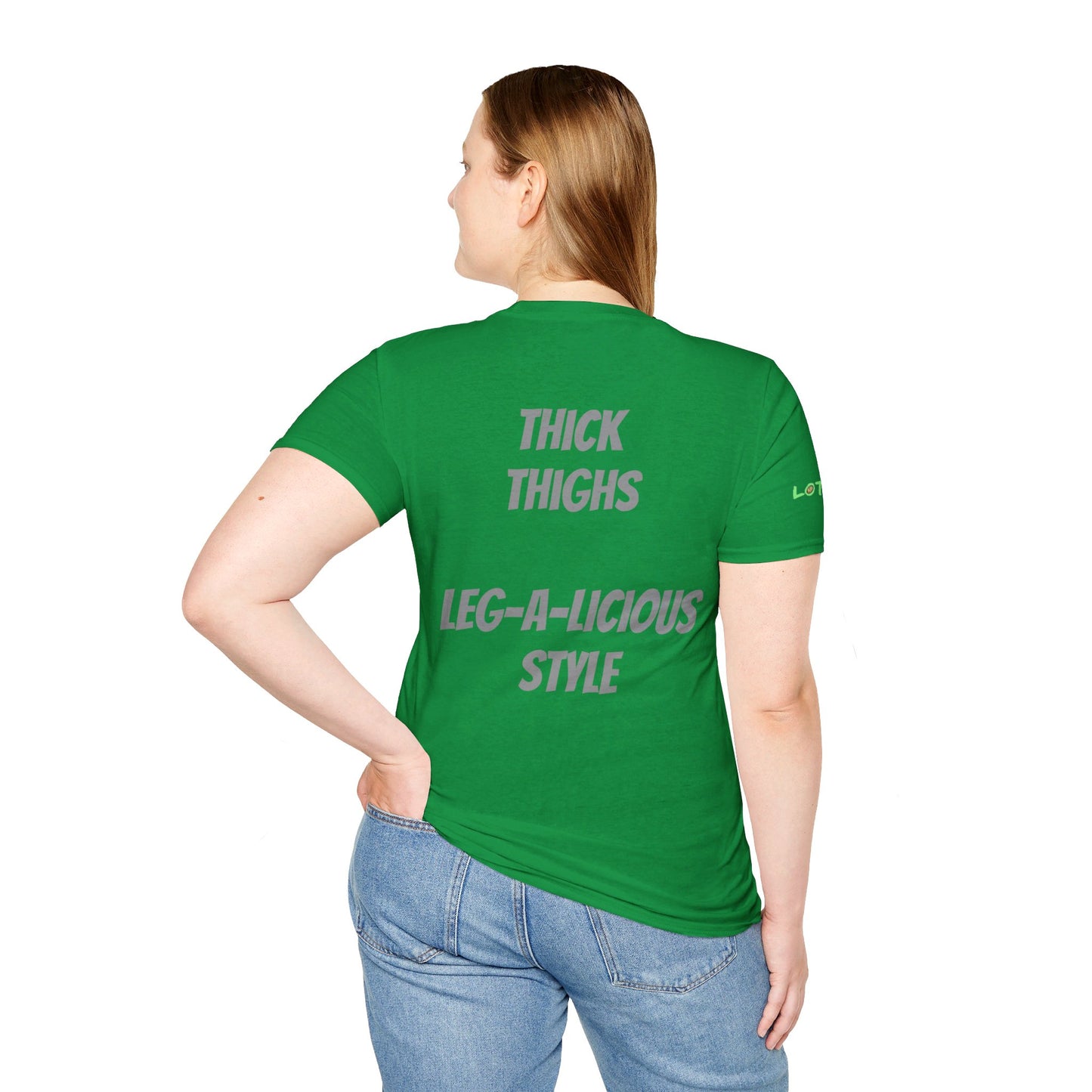 Thick Thighs, Leg-A-Licious Style | Unisex T-Shirt