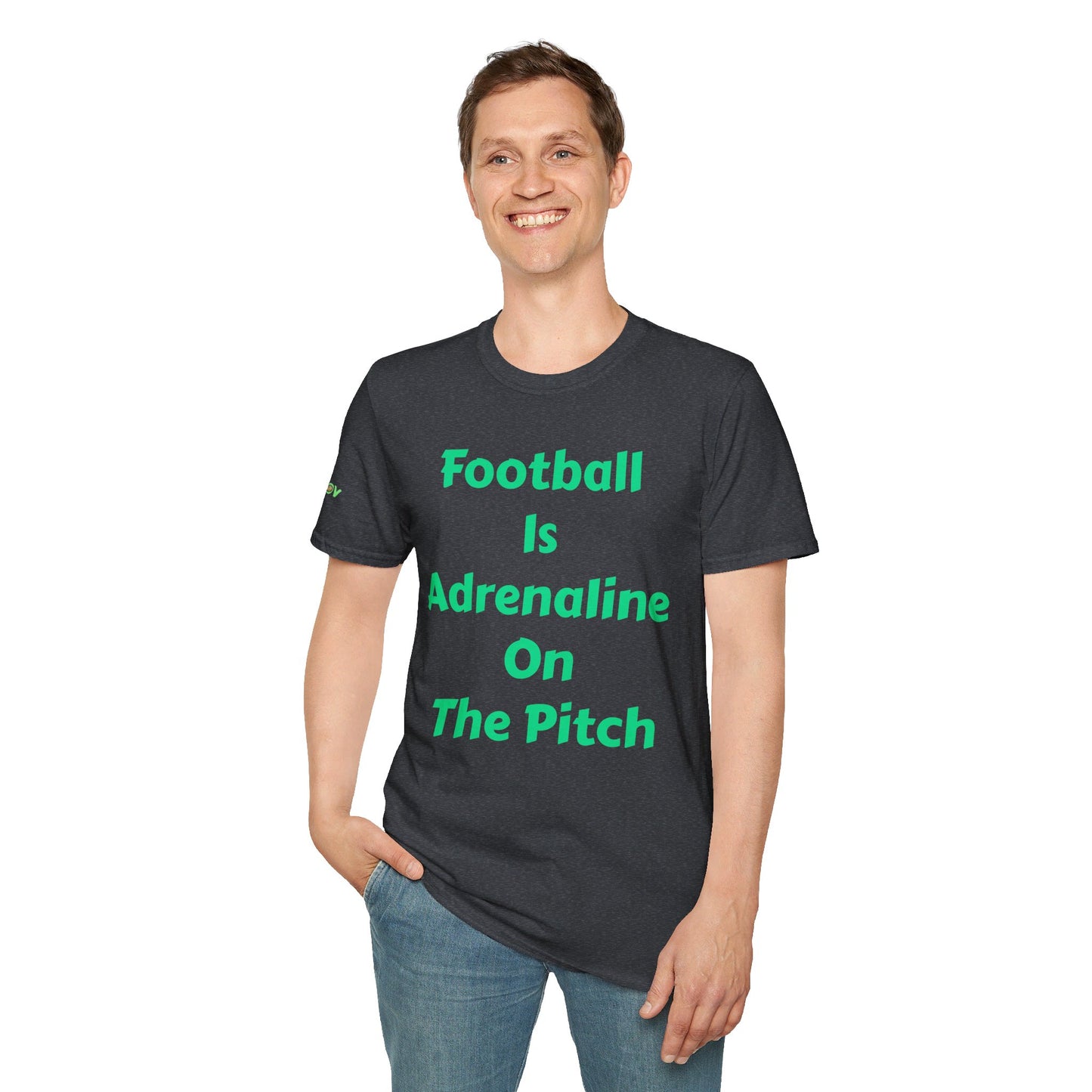 Football is adrenaline on the pitch | Men's T-Shirt