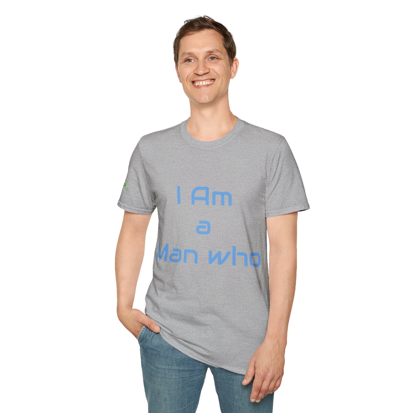 I am a Man who Radiates Positivity | Men's T-Shirt