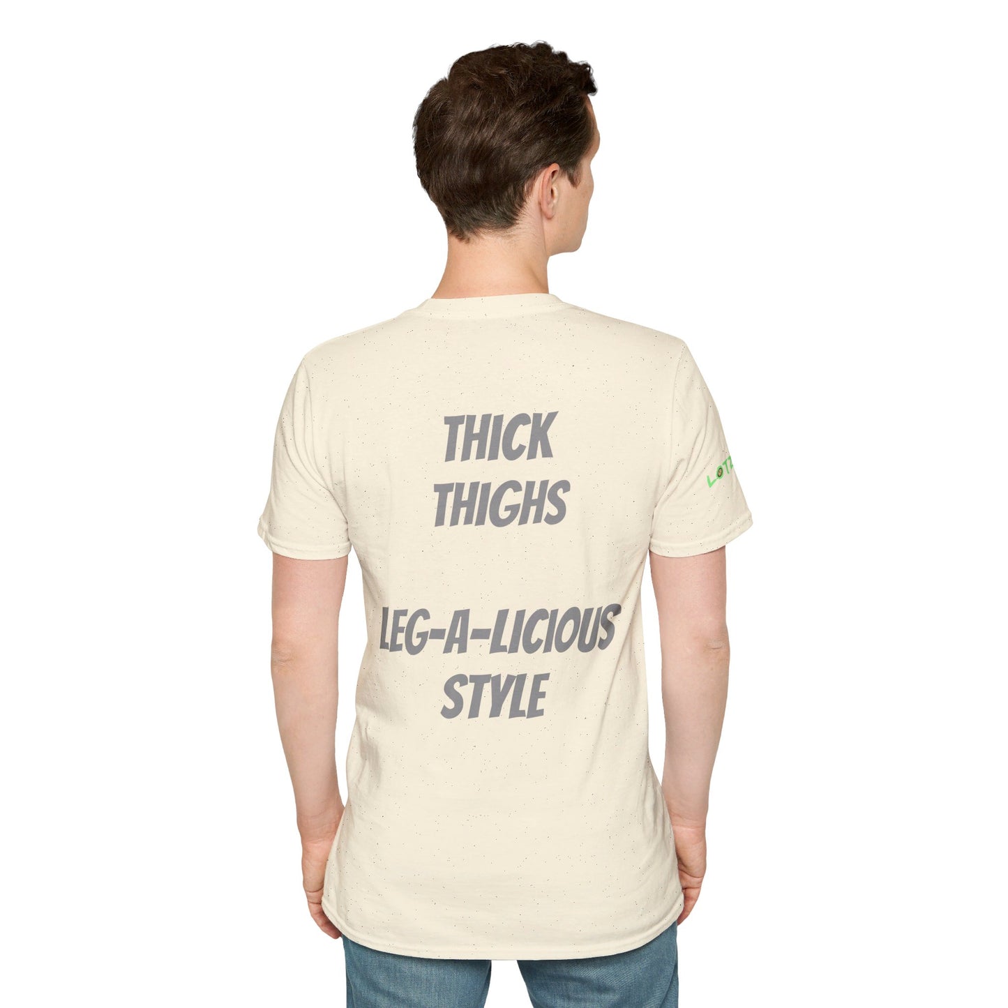 Thick Thighs, Leg-A-Licious Style | Unisex T-Shirt