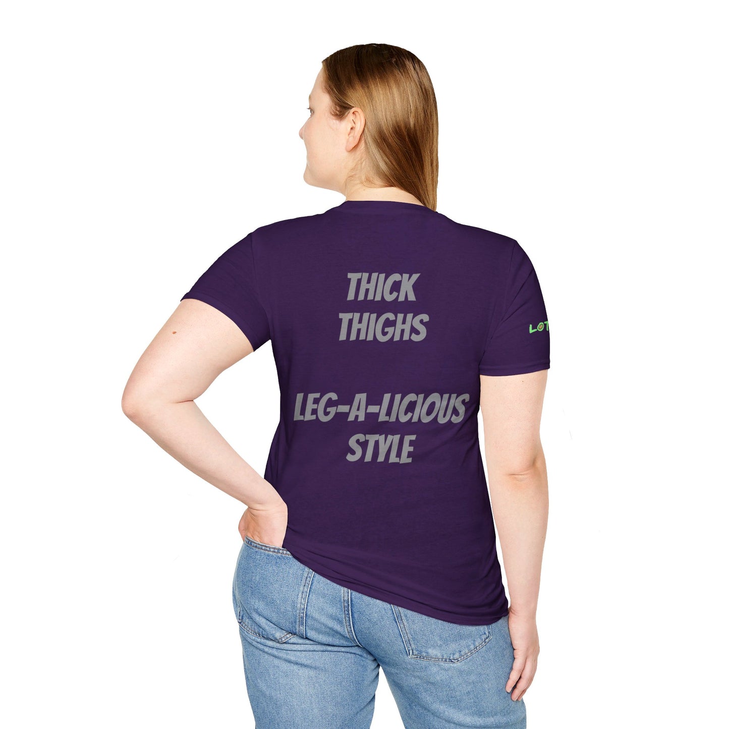 Thick Thighs, Leg-A-Licious Style | Unisex T-Shirt