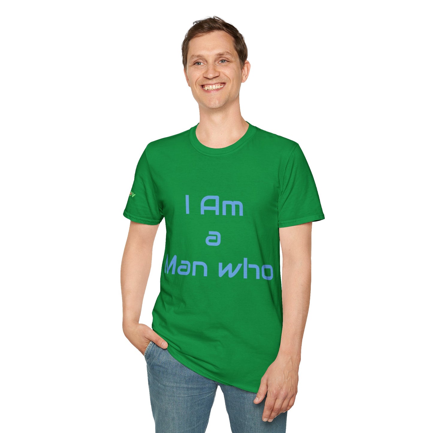 I am a Man who Radiates Positivity | Men's T-Shirt