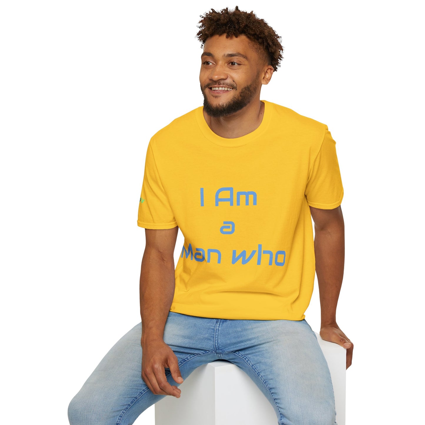 I am a Man who Radiates Positivity | Men's T-Shirt