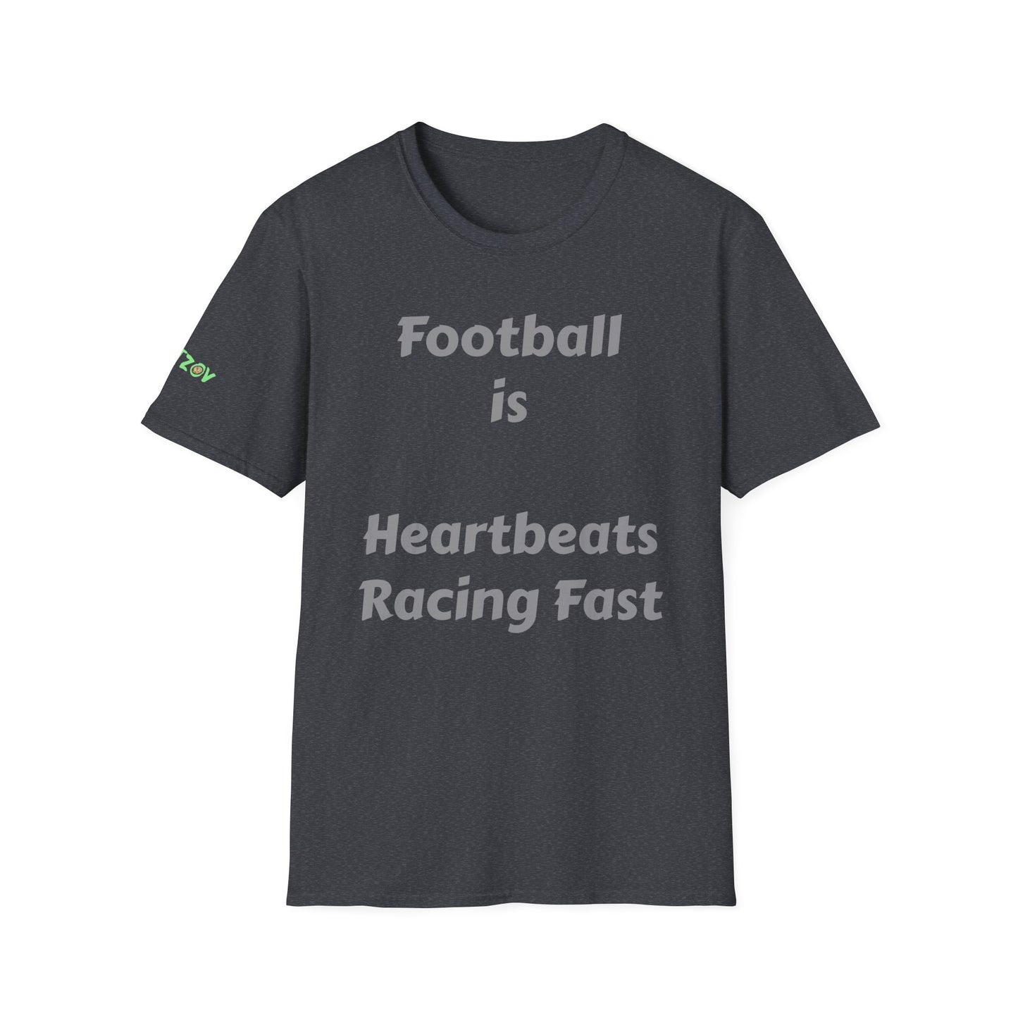 Football is Heartbeats Racing Fast | Men's T-Shirt