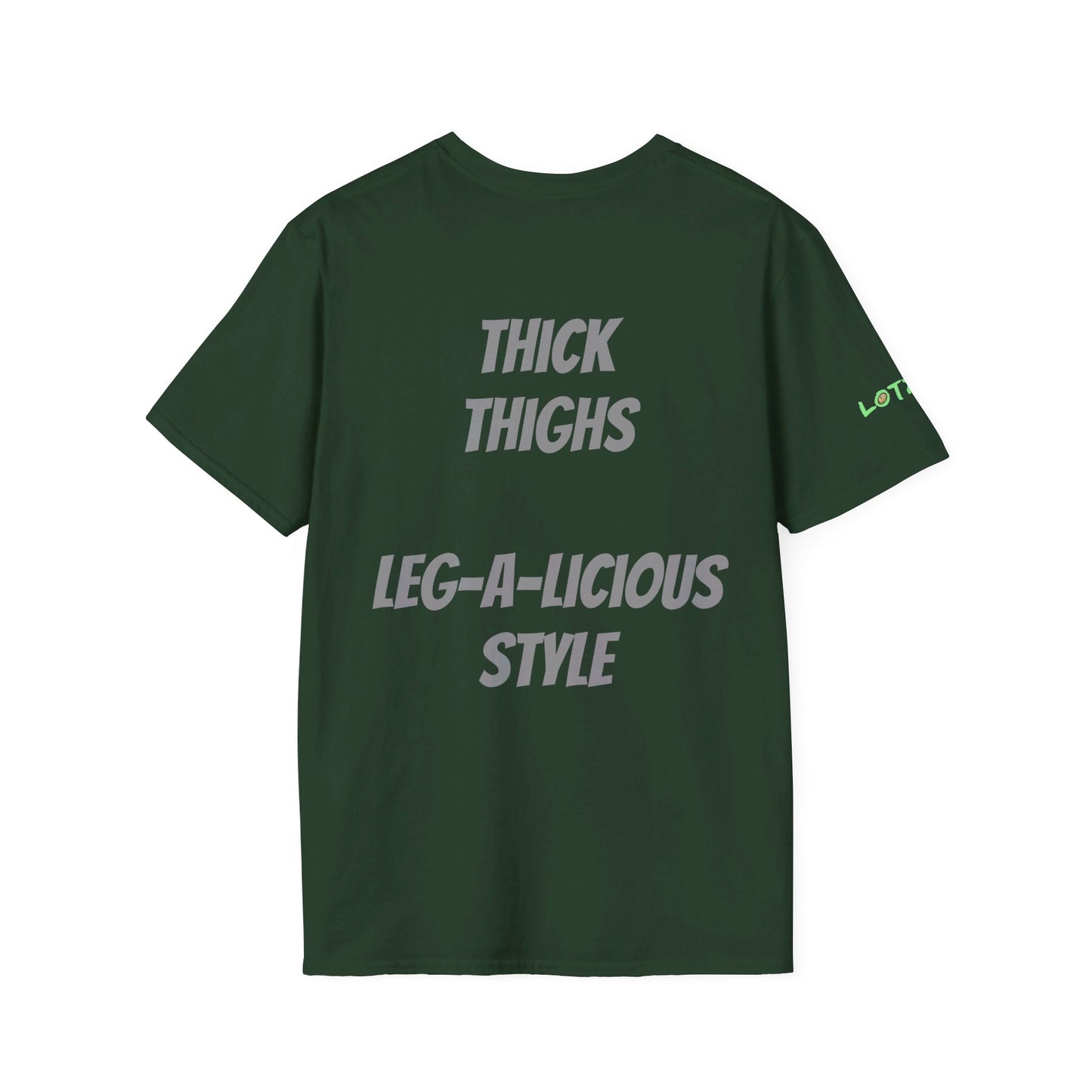 Thick Thighs, Leg-A-Licious Style | Unisex T-Shirt