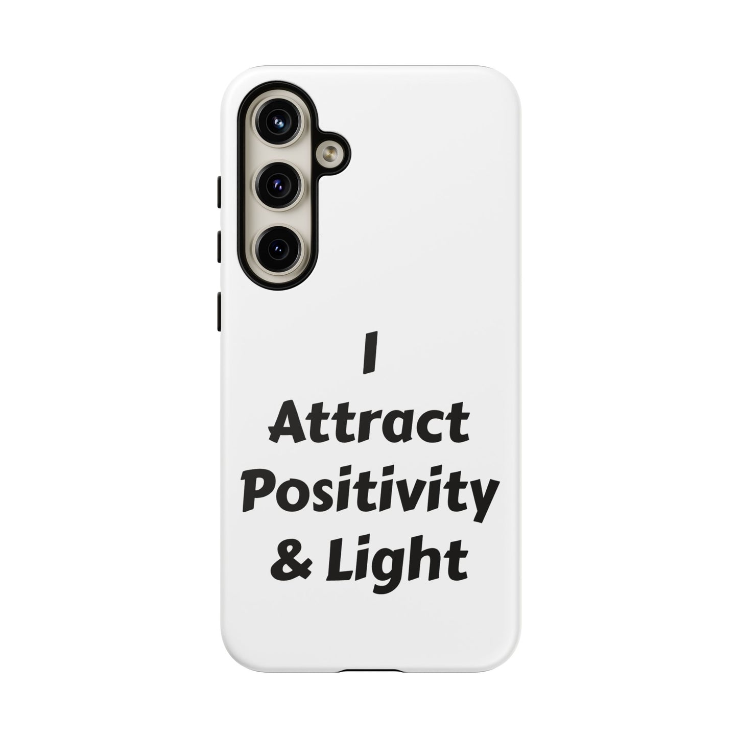 I Attract Positivity and Light | Tough Cases