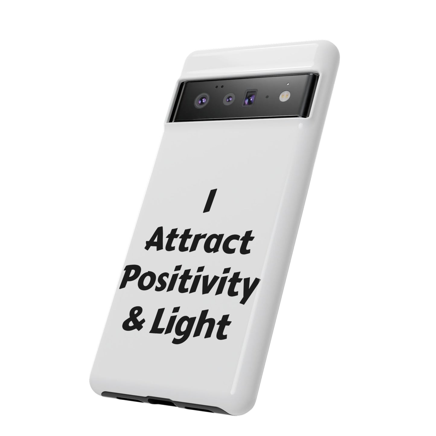 I Attract Positivity and Light | Tough Cases