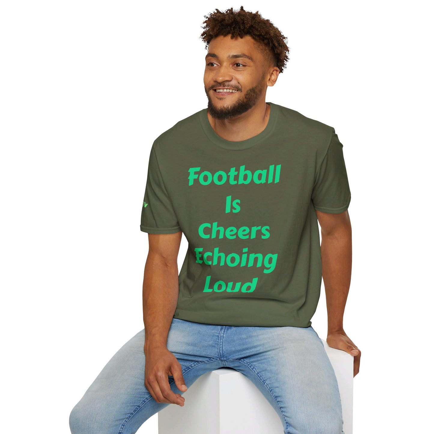 Football is cheers echoing loud | Men's T-Shirt