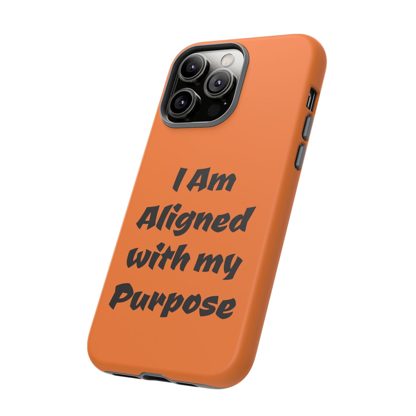 I am Aligned with my Purpose | Tough Cases