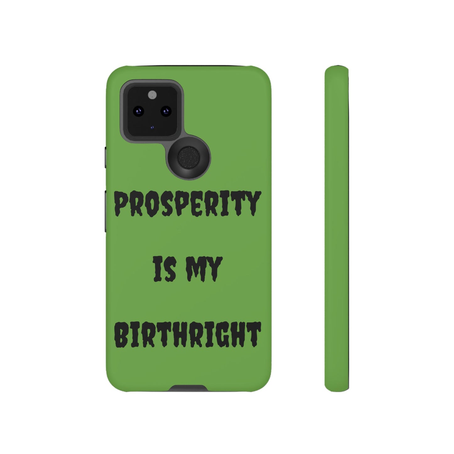 Prosperity is my Birthright | Tough Cases