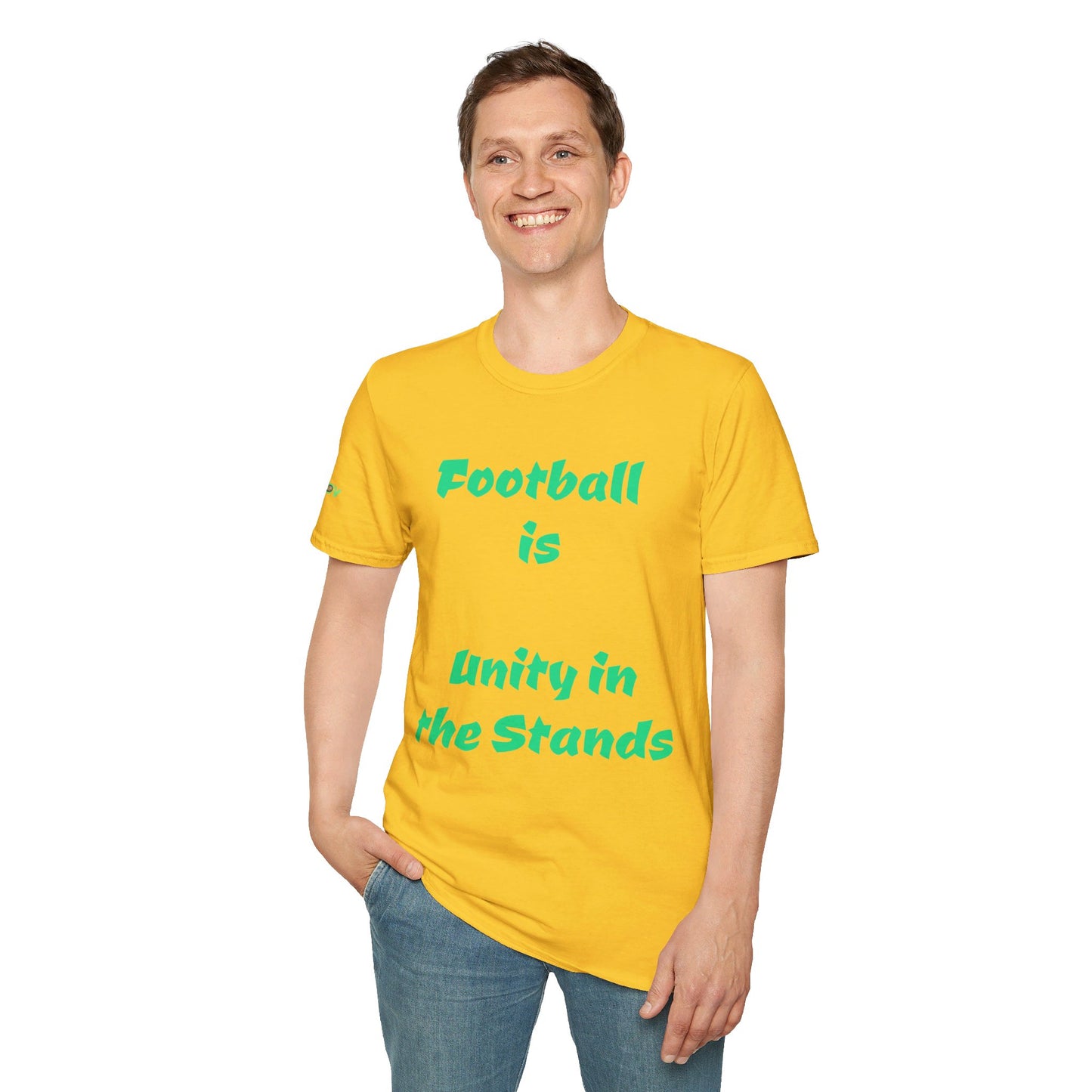 Football is unity in the stands | Unisex T-Shirt