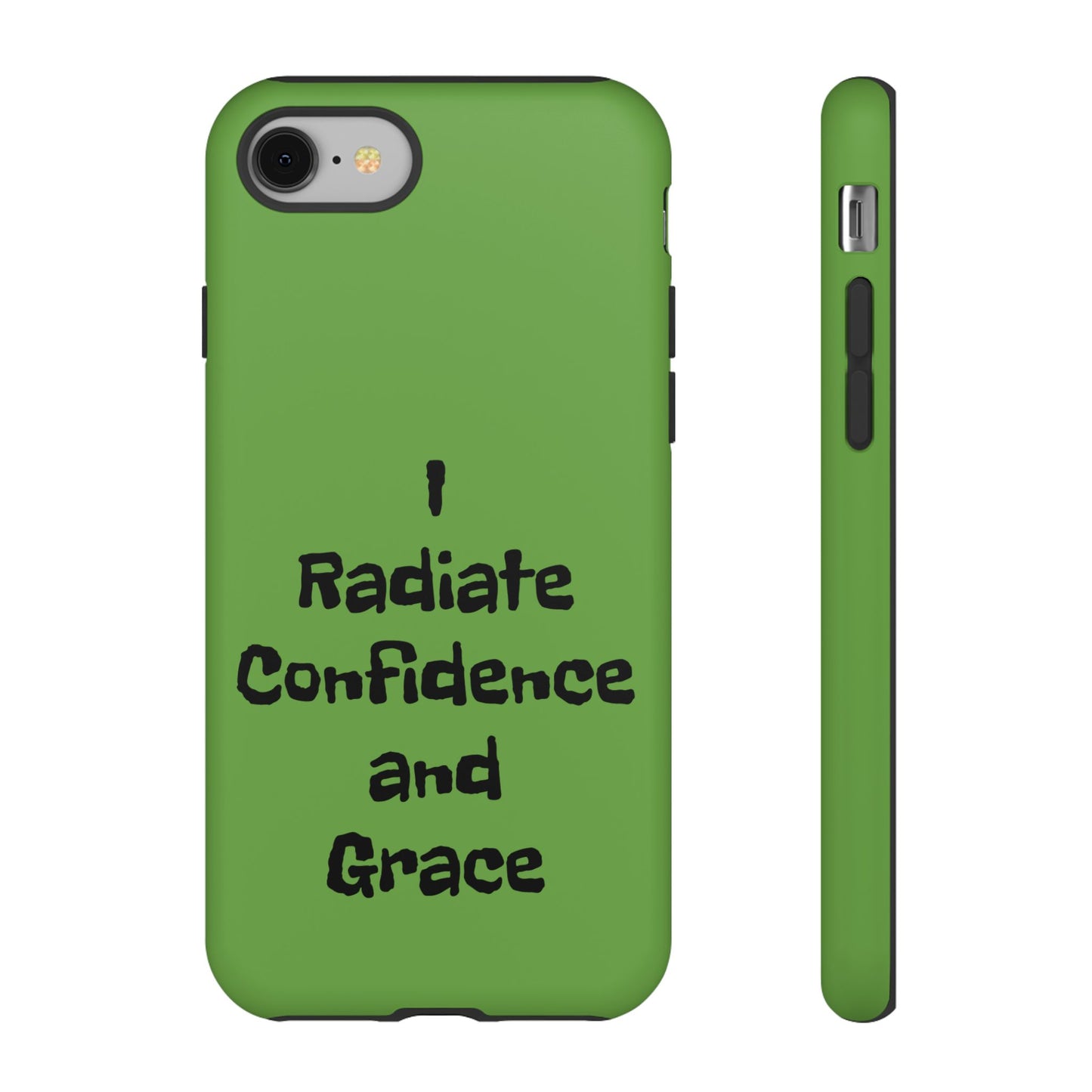 I Radiate Confidence and Grace | Tough Cases