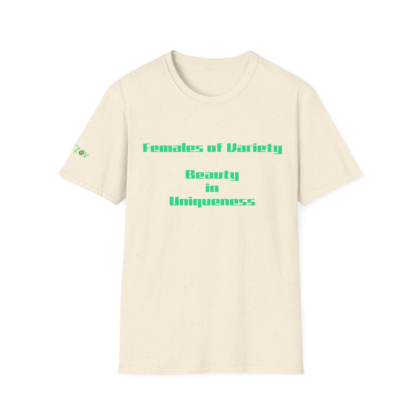 Females of Variety: Beauty in Uniqueness | T-Shirt