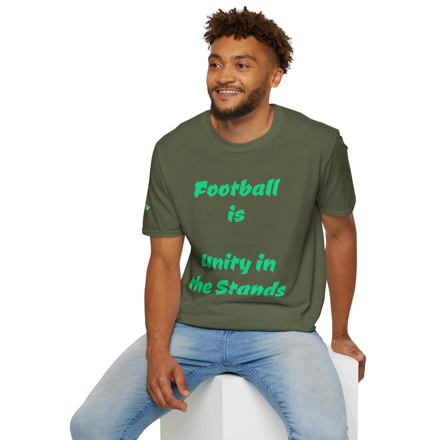 Football is unity in the stands | Unisex T-Shirt