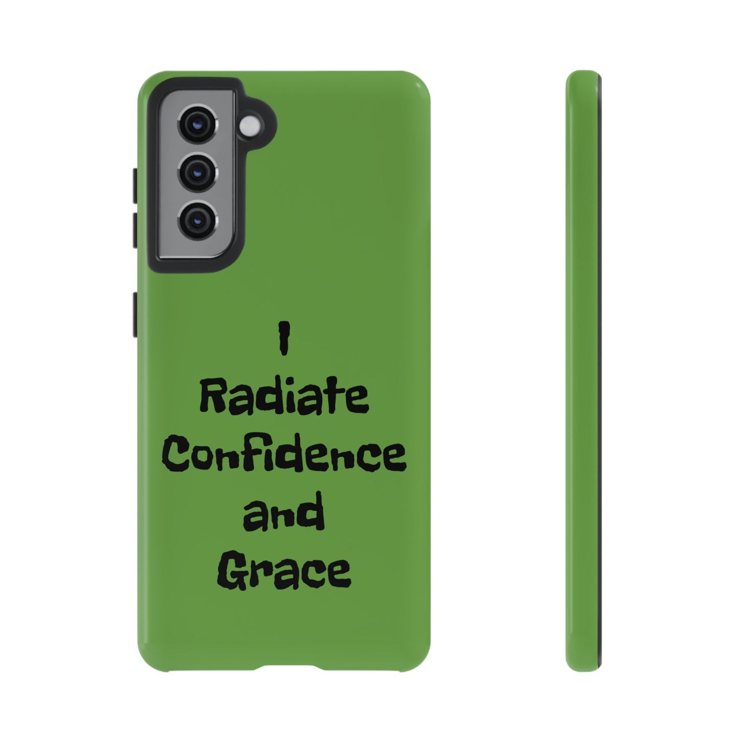 I Radiate Confidence and Grace | Tough Cases