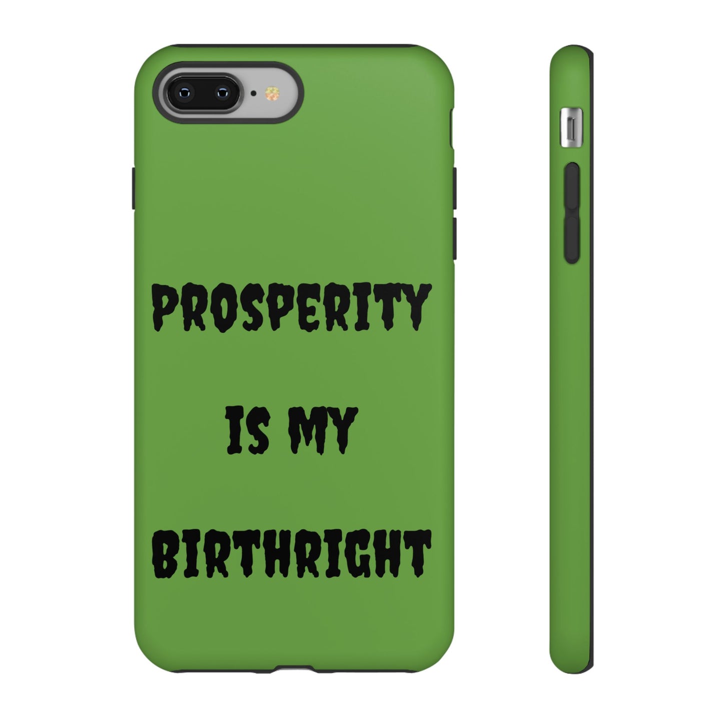 Prosperity is my Birthright | Tough Cases