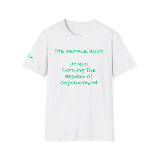 The Female Body: Unique, Carrying the Essence of Empowerment | T-Shirt