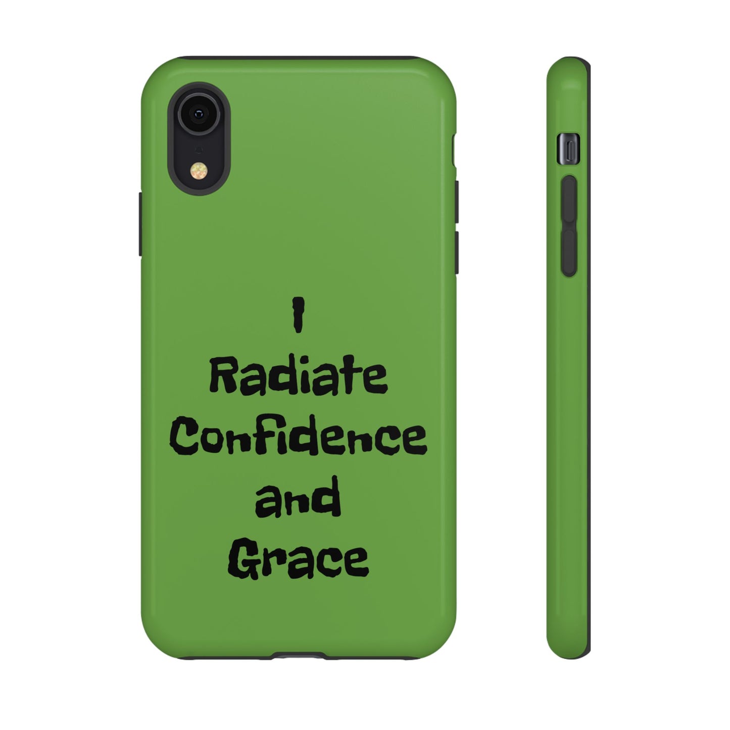 I Radiate Confidence and Grace | Tough Cases