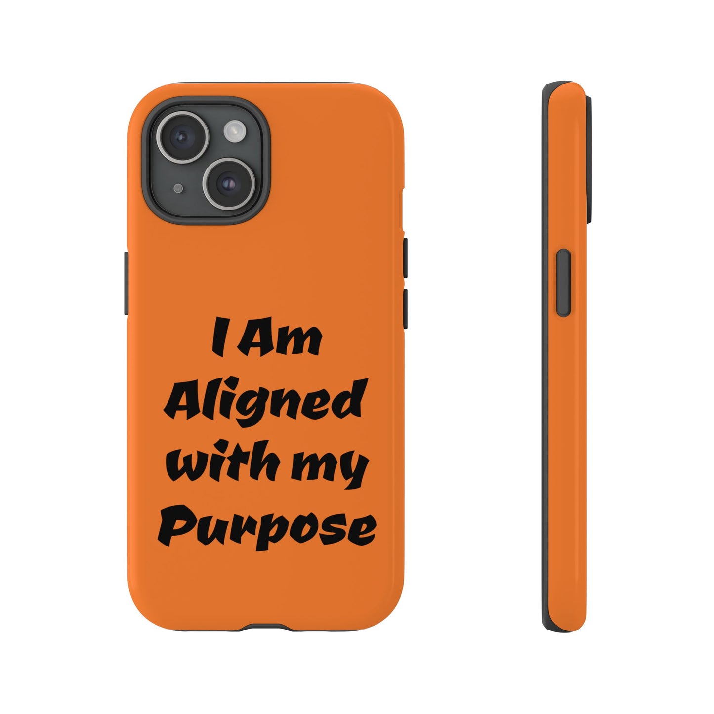 I am Aligned with my Purpose | Tough Cases