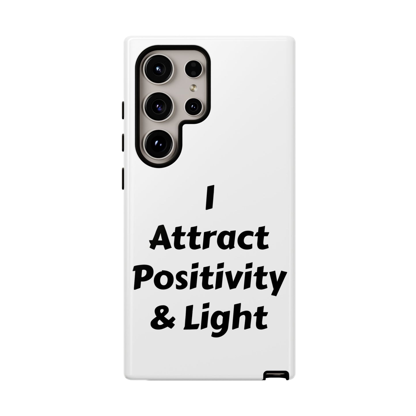 I Attract Positivity and Light | Tough Cases