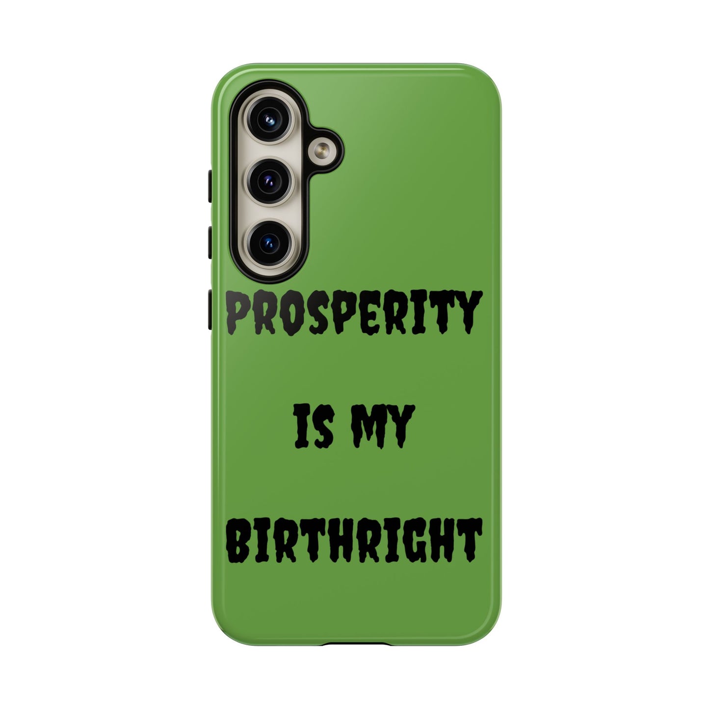 Prosperity is my Birthright | Tough Cases