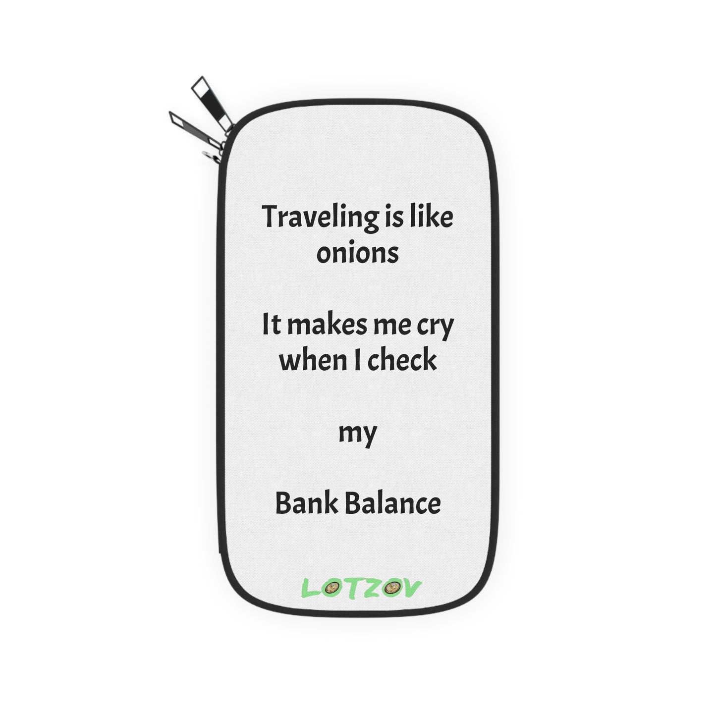 Traveling is like onions... | Passport Wallet