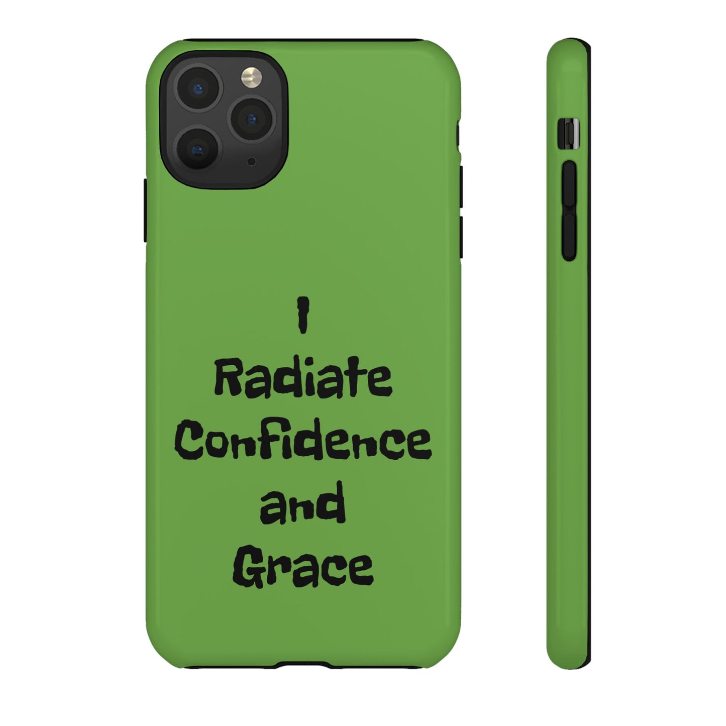 I Radiate Confidence and Grace | Tough Cases