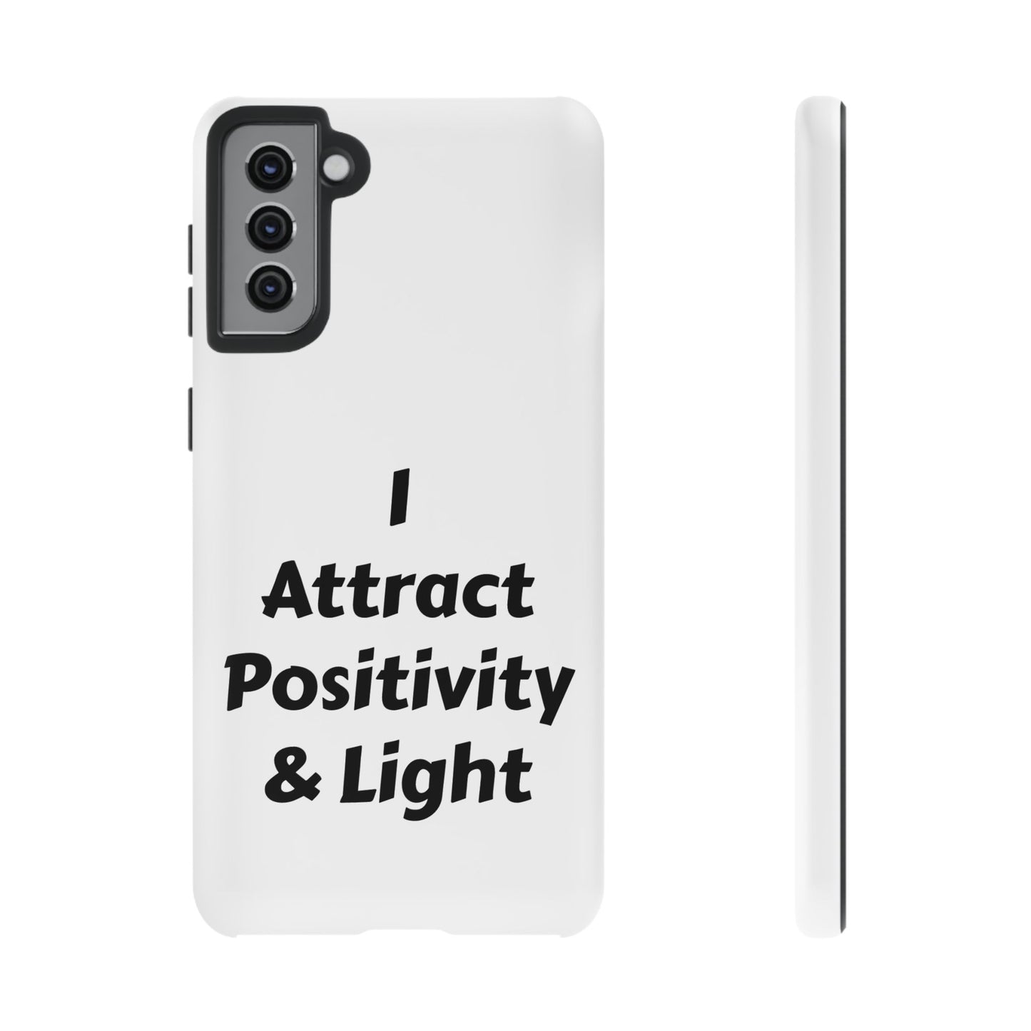 I Attract Positivity and Light | Tough Cases