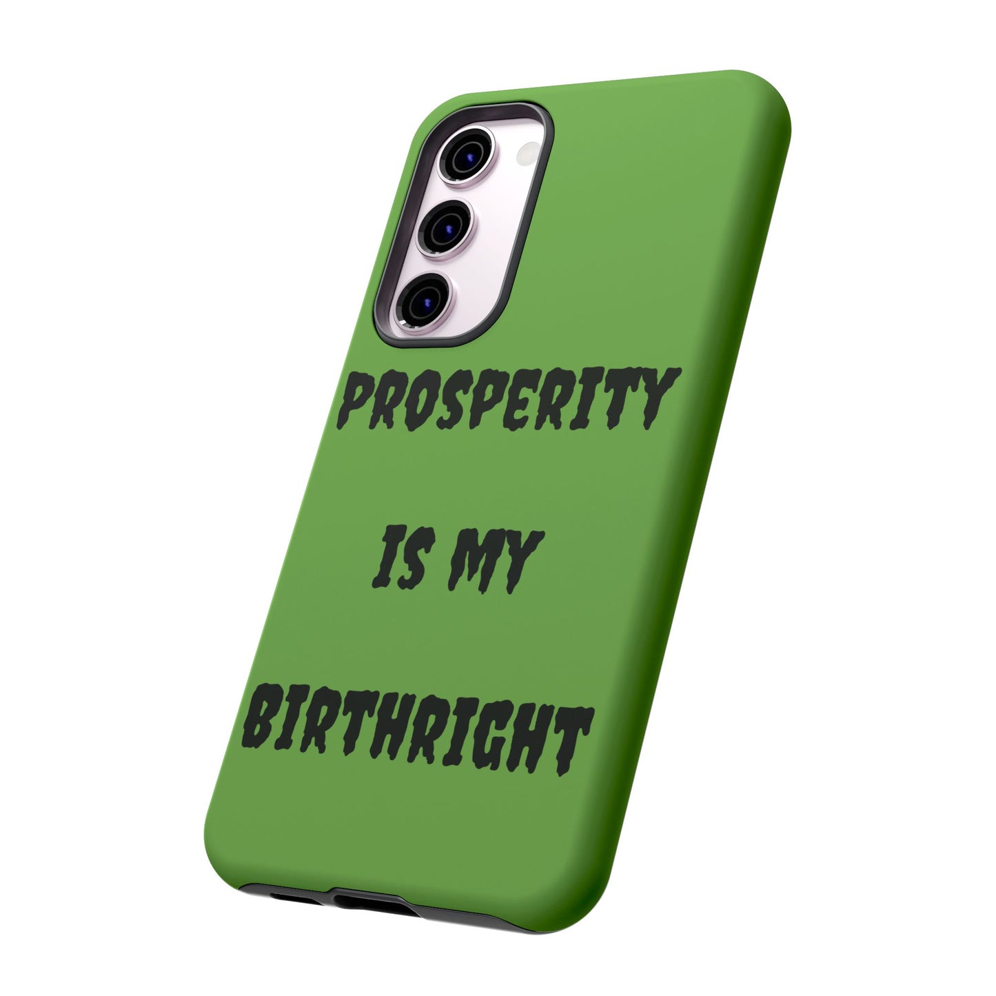 Prosperity is my Birthright | Tough Cases