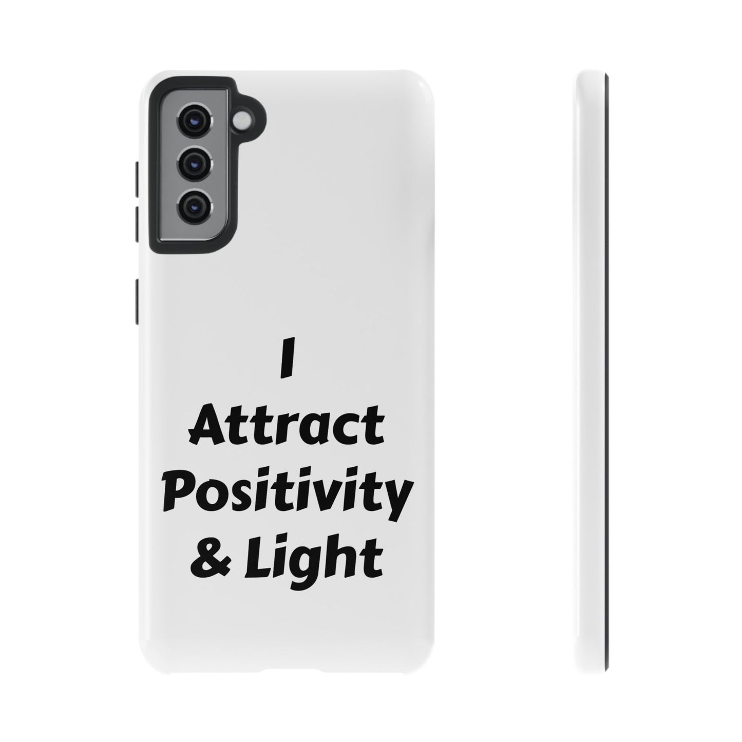 I Attract Positivity and Light | Tough Cases