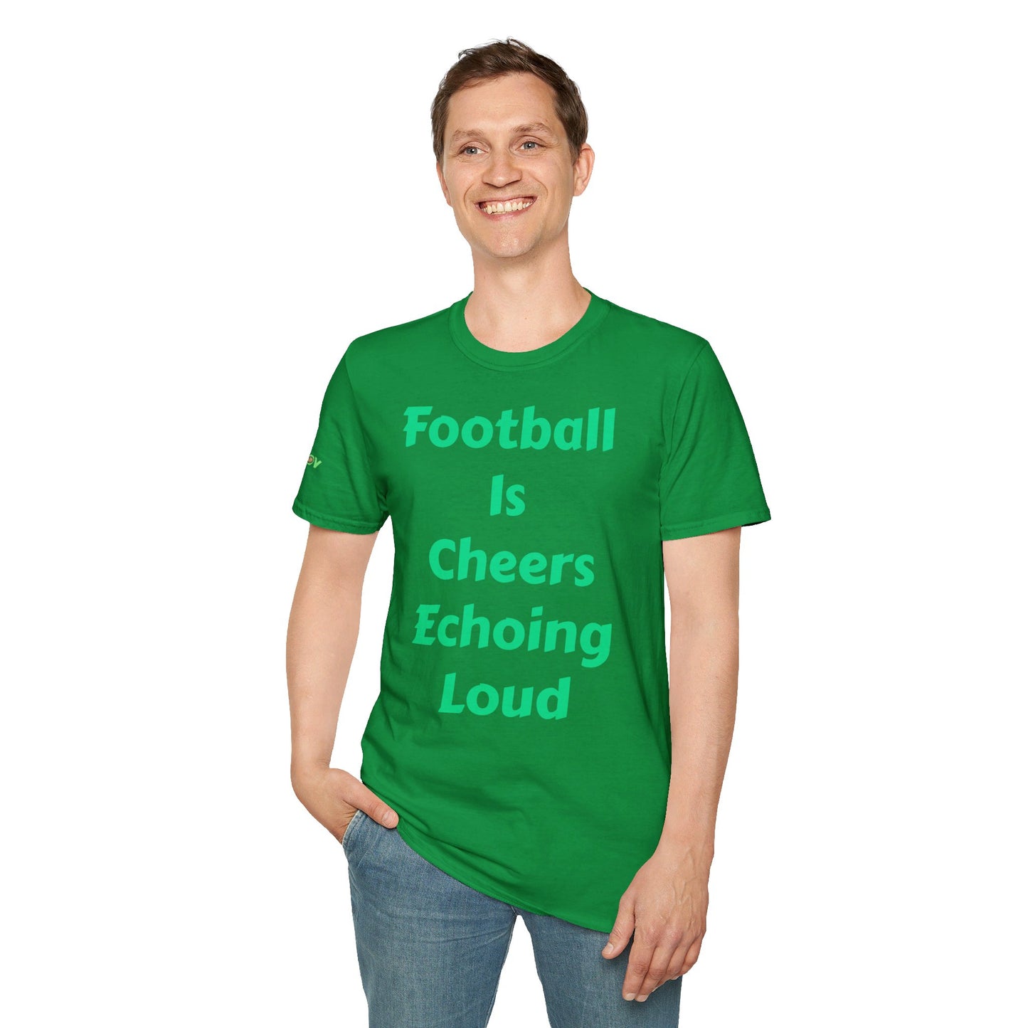 Football is cheers echoing loud | Men's T-Shirt