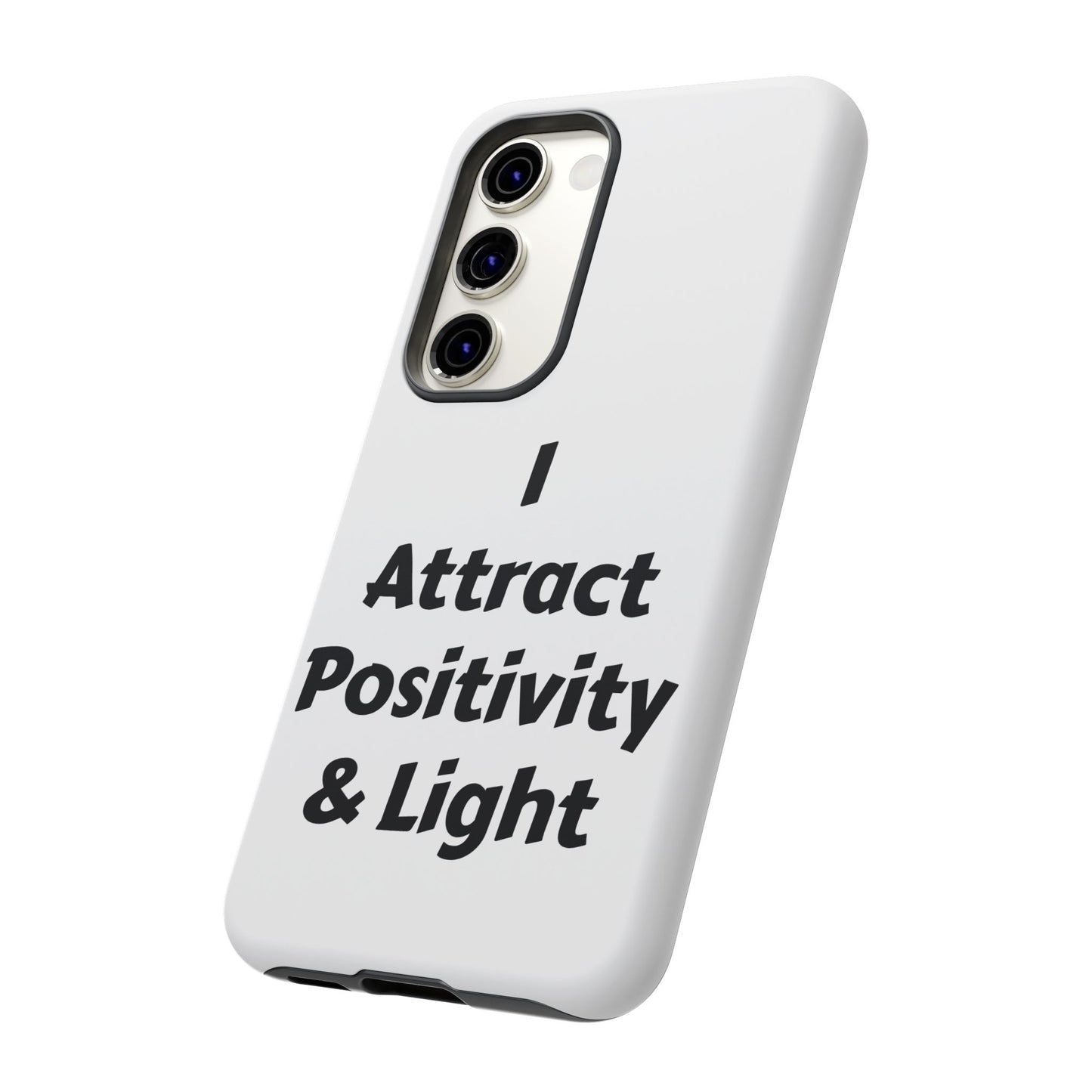 I Attract Positivity and Light | Tough Cases