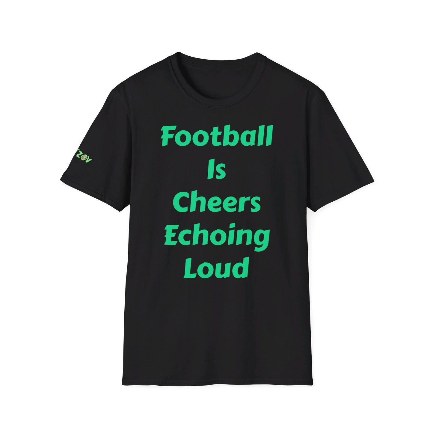 Football is cheers echoing loud | Men's T-Shirt