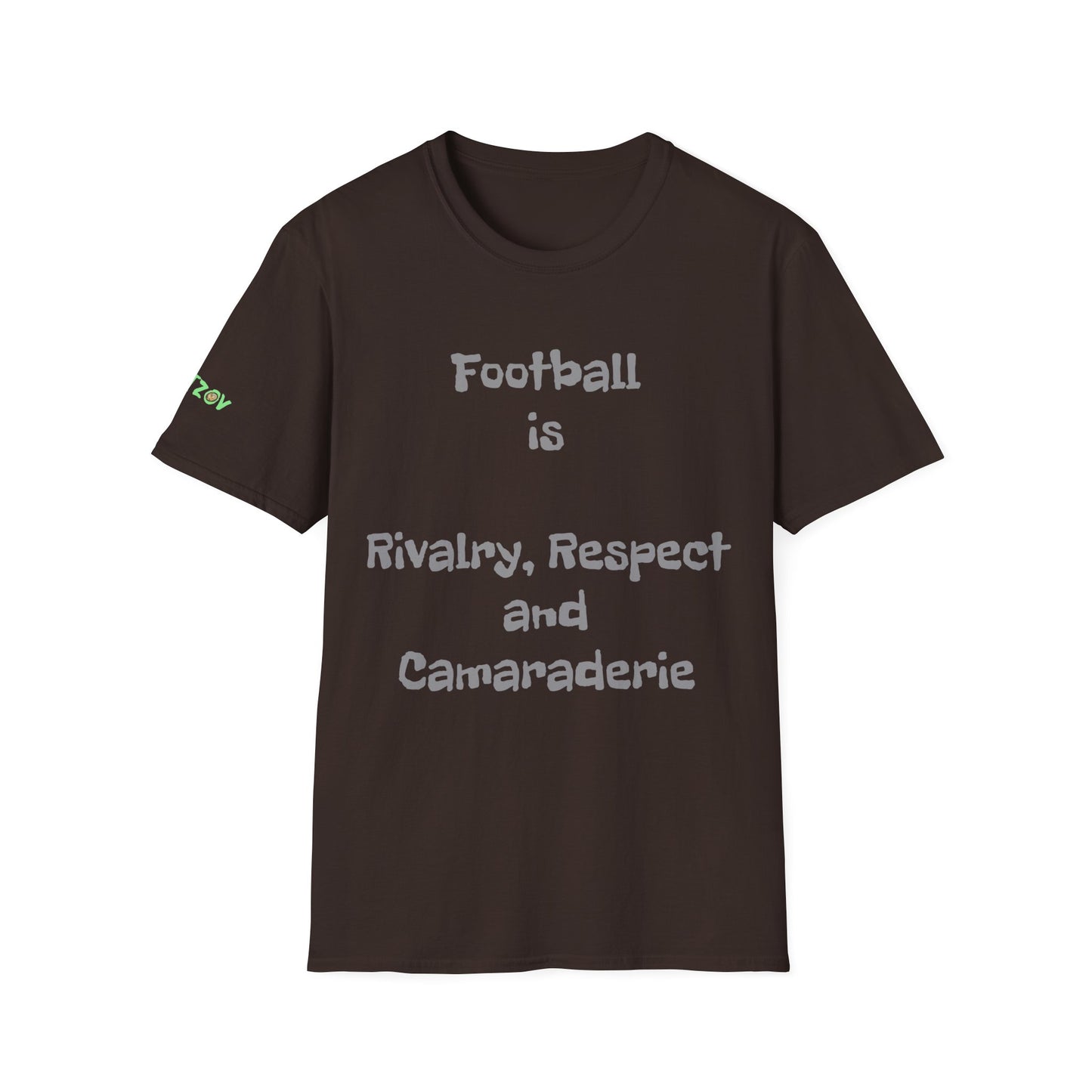 Football is Rivalry, Respect, and Camaraderie | Unisex T-Shirt