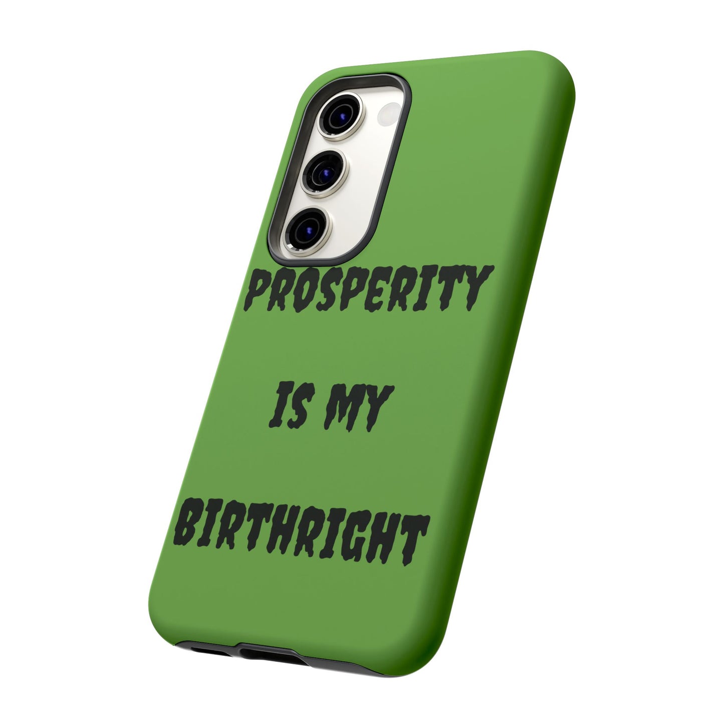 Prosperity is my Birthright | Tough Cases