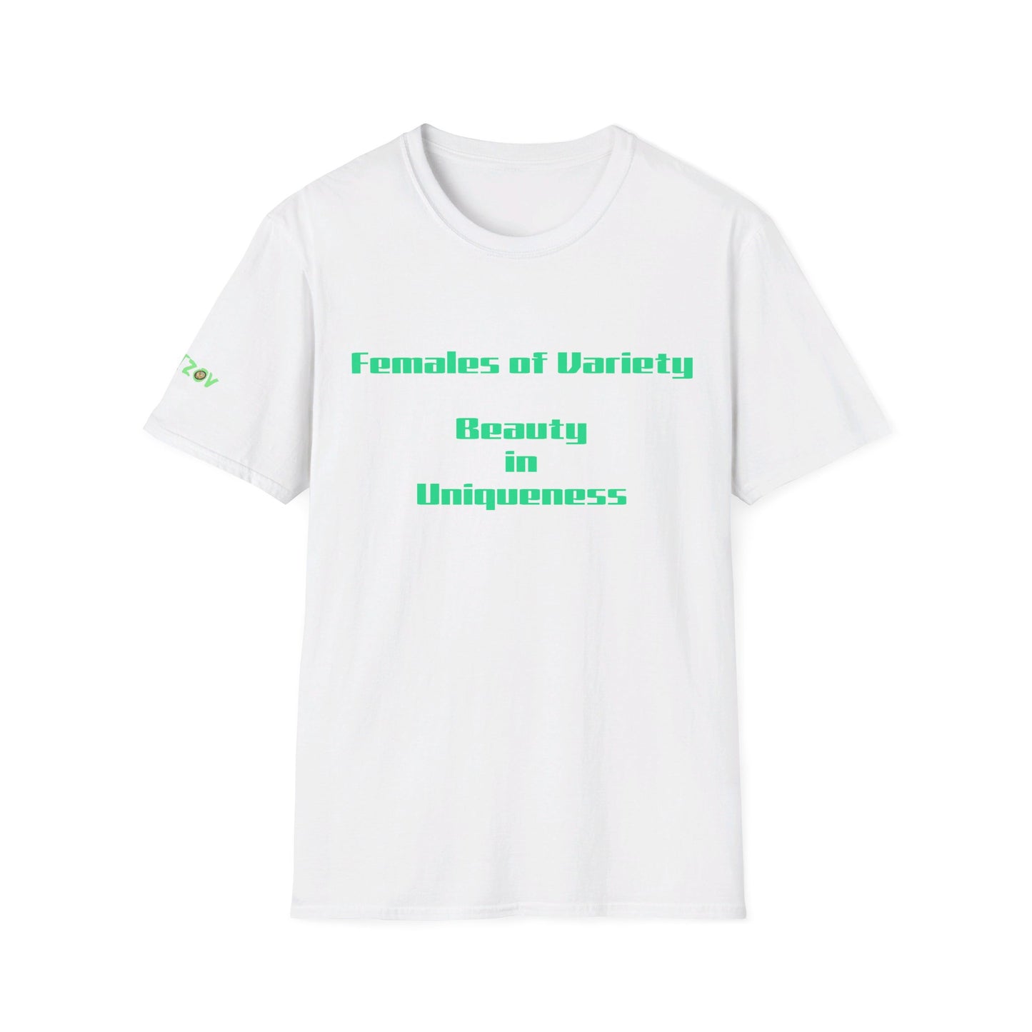 Females of Variety: Beauty in Uniqueness | T-Shirt