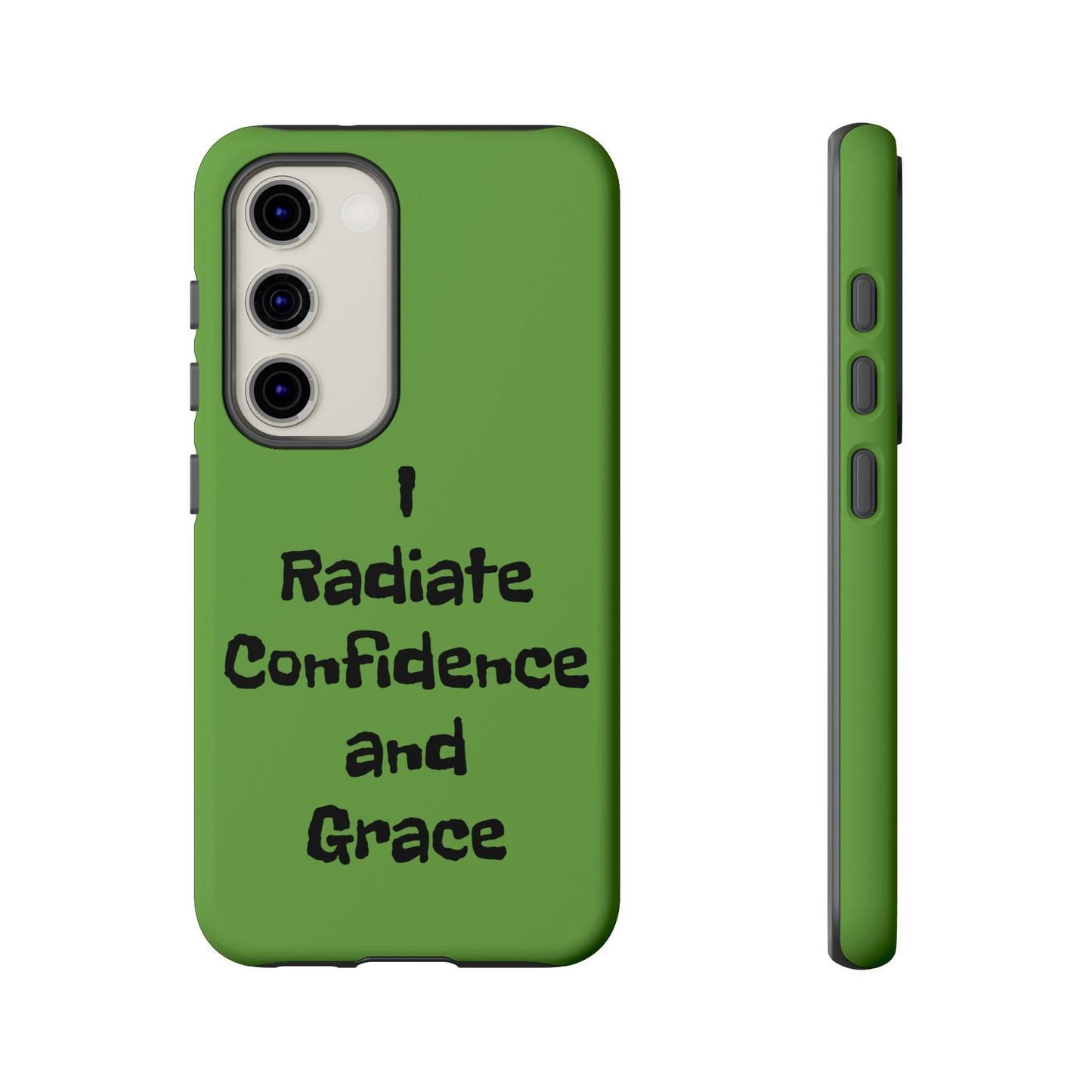 I Radiate Confidence and Grace | Tough Cases