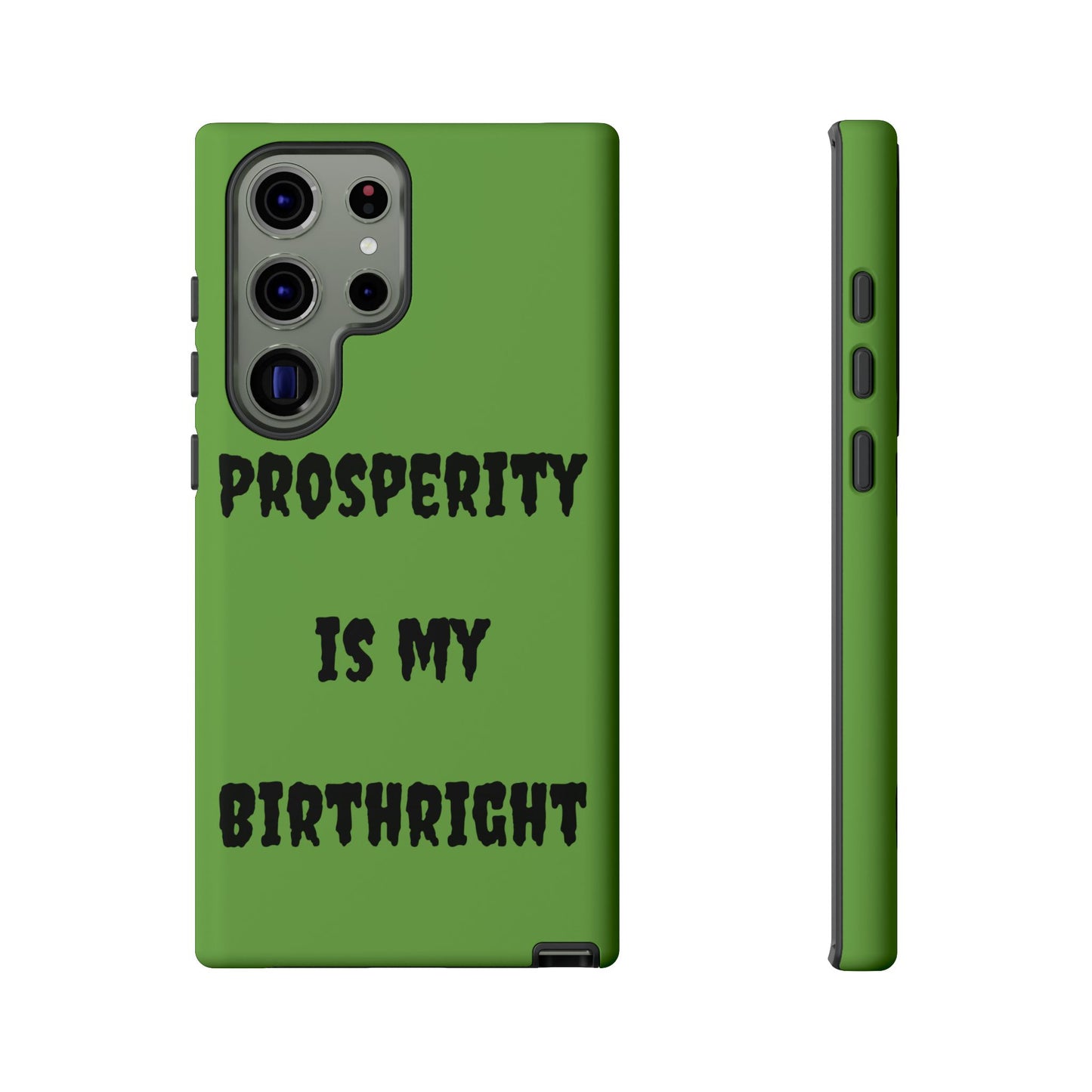 Prosperity is my Birthright | Tough Cases