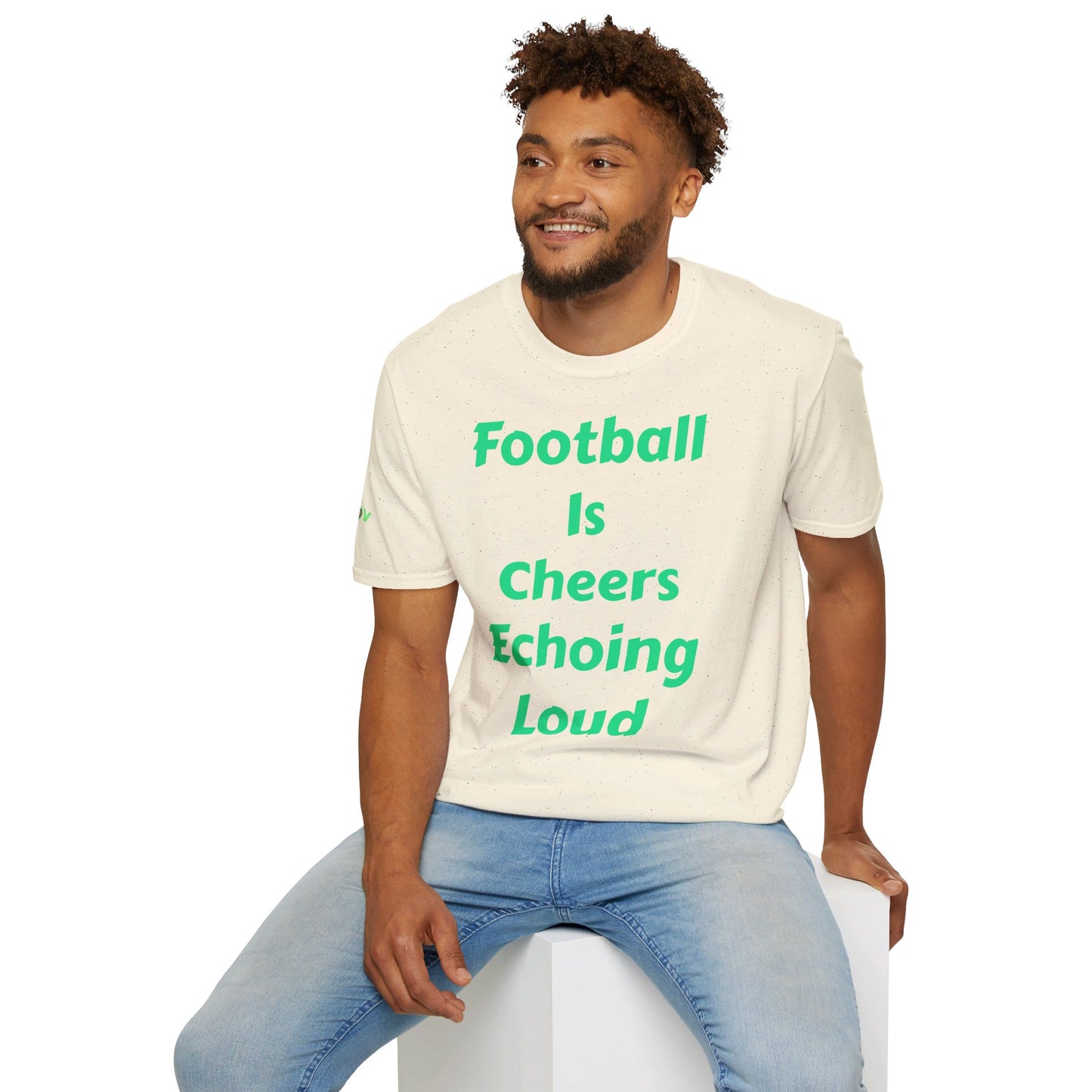 Football is cheers echoing loud | Men's T-Shirt