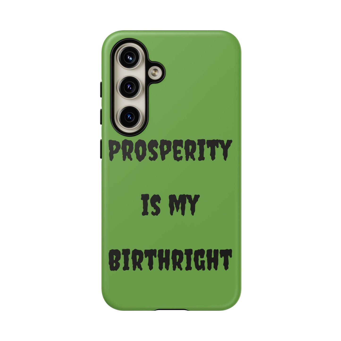 Prosperity is my Birthright | Tough Cases