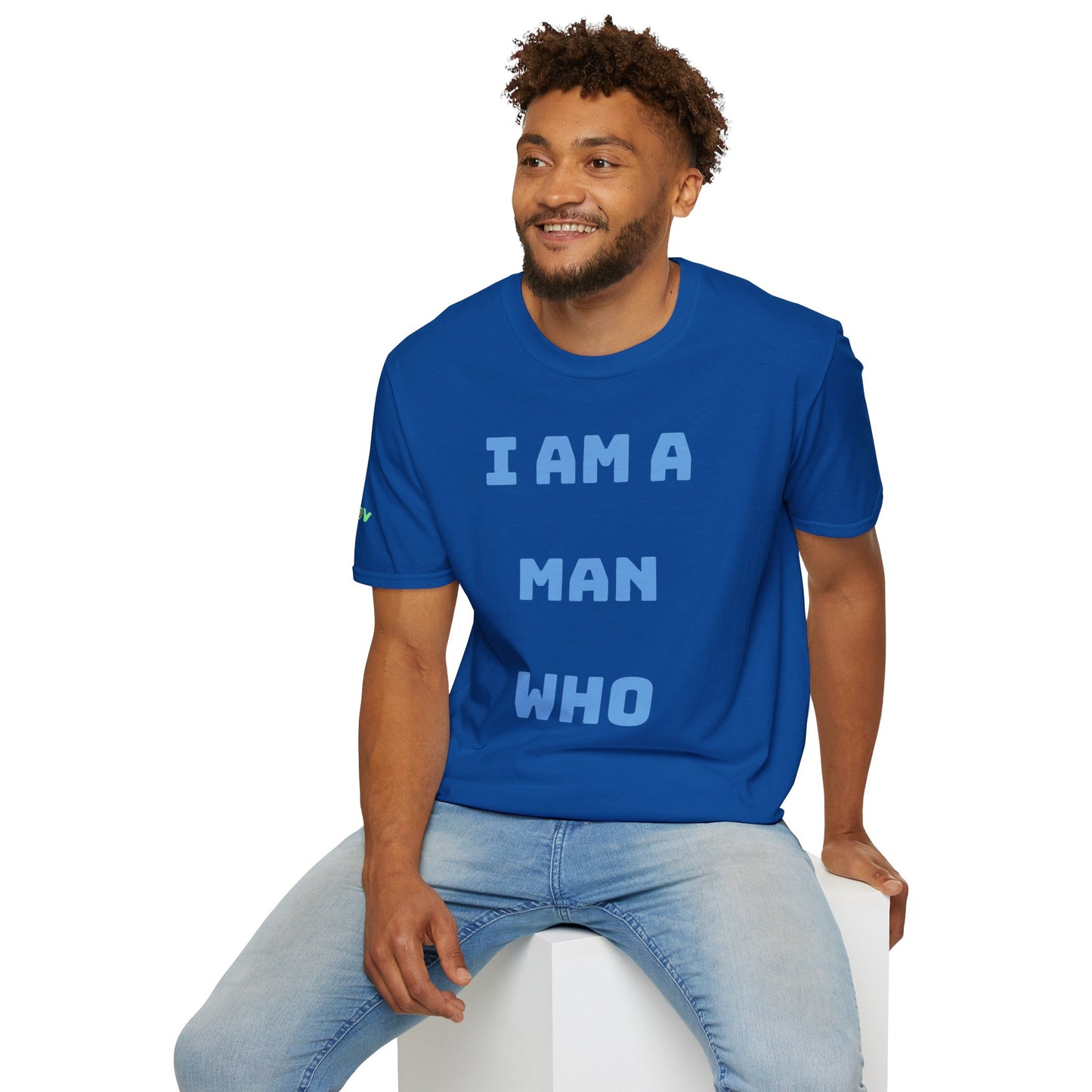 I am a Man who spreads Love and Joy | Men's T-Shirt