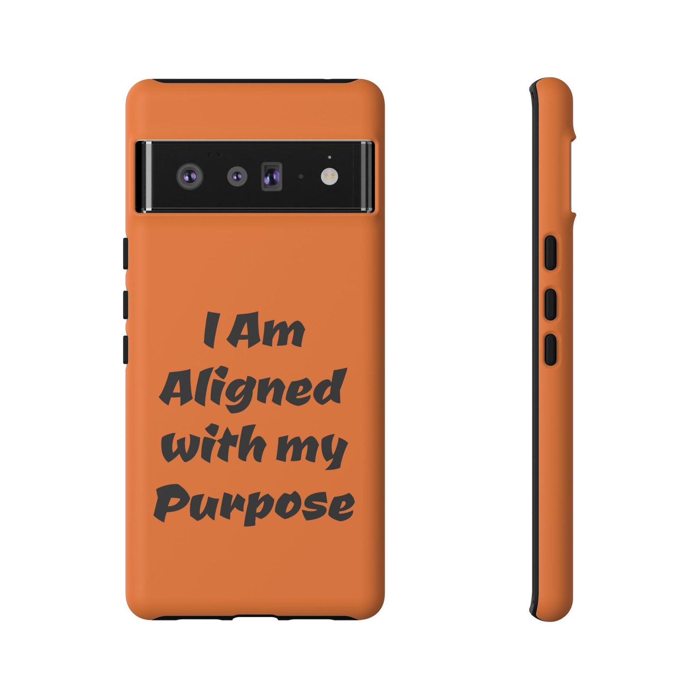 I am Aligned with my Purpose | Tough Cases