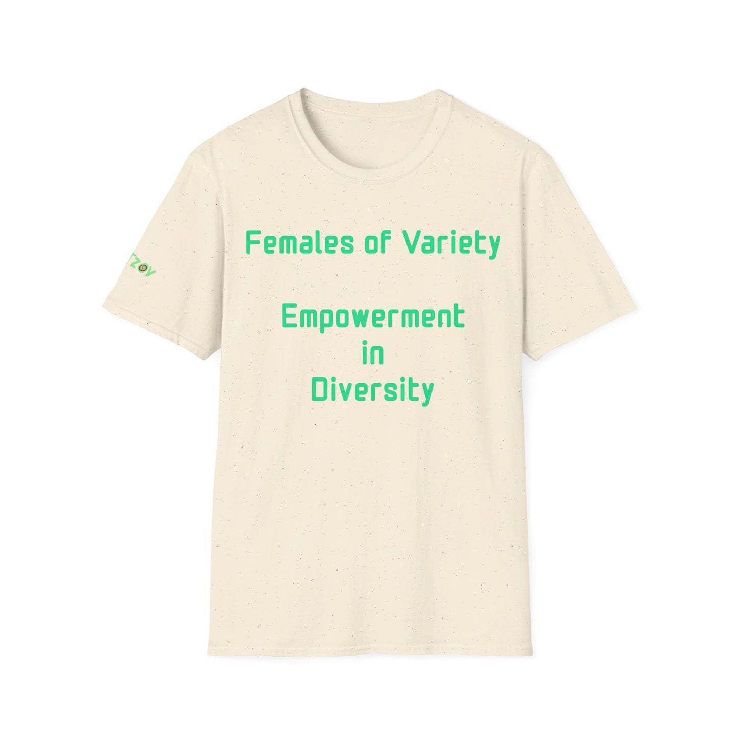 Females of Variety: Empowerment in Diversity | T-Shirt