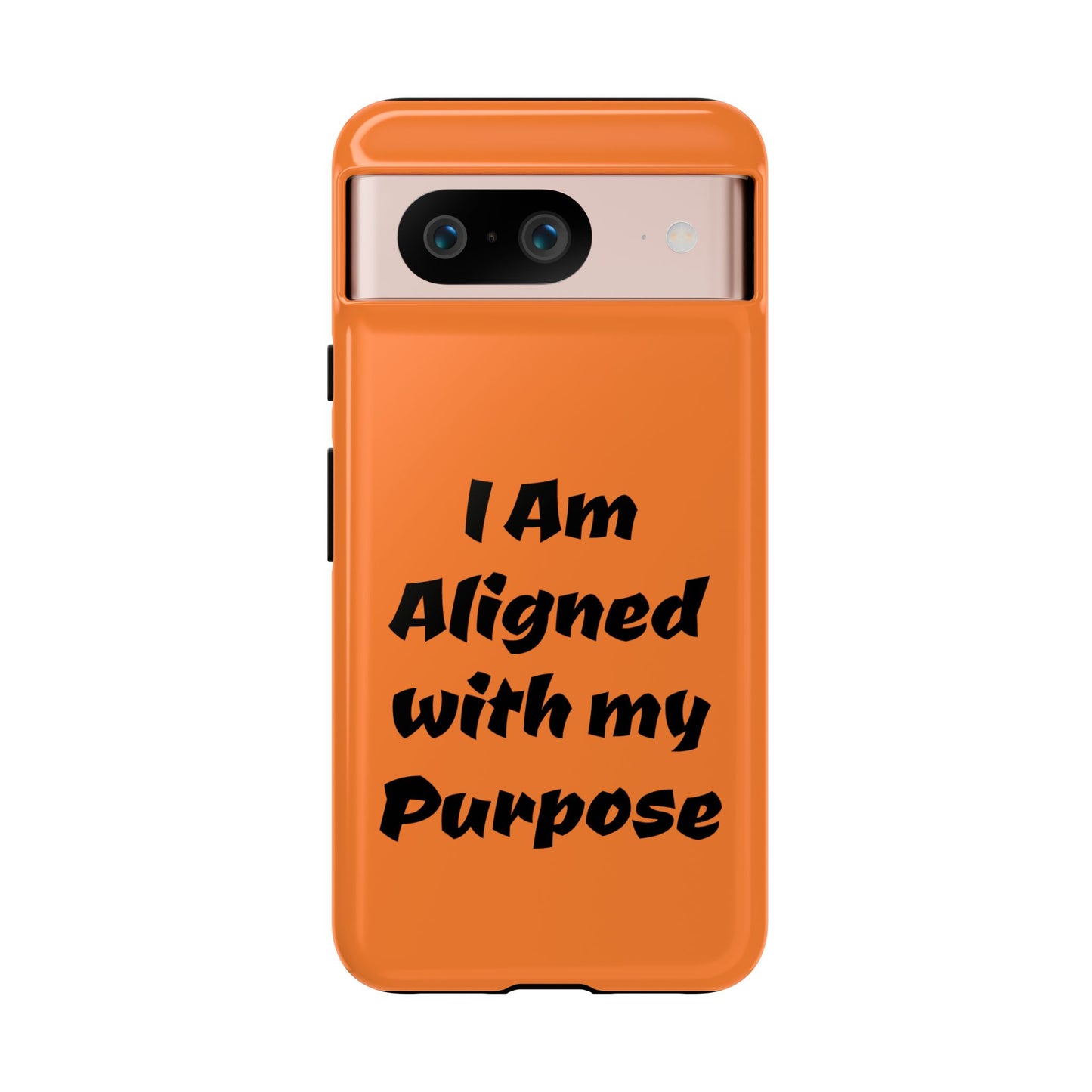 I am Aligned with my Purpose | Tough Cases