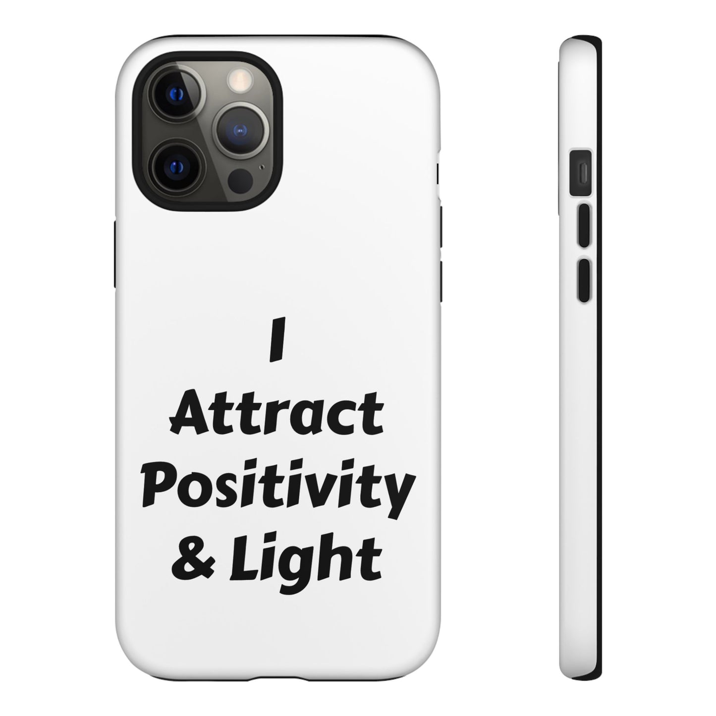 I Attract Positivity and Light | Tough Cases