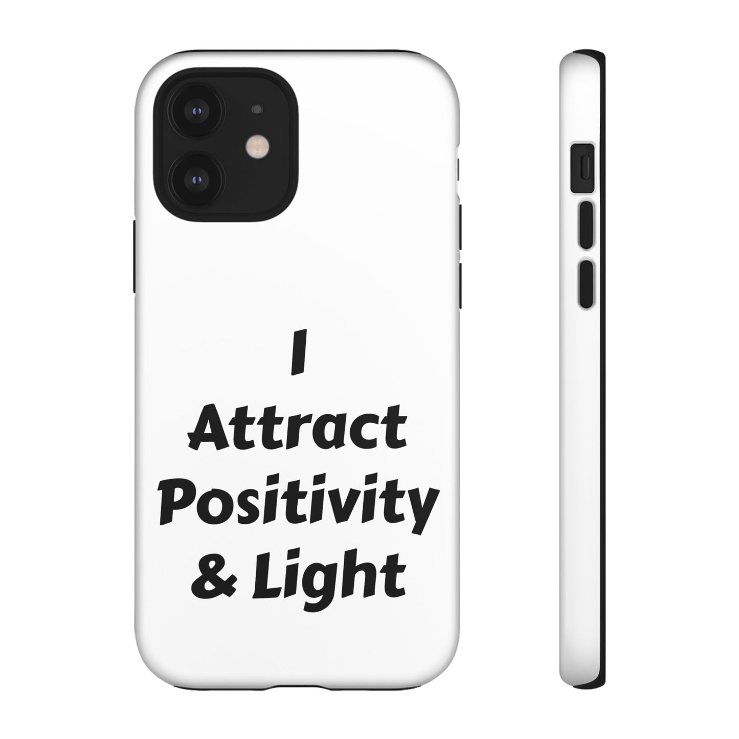 I Attract Positivity and Light | Tough Cases