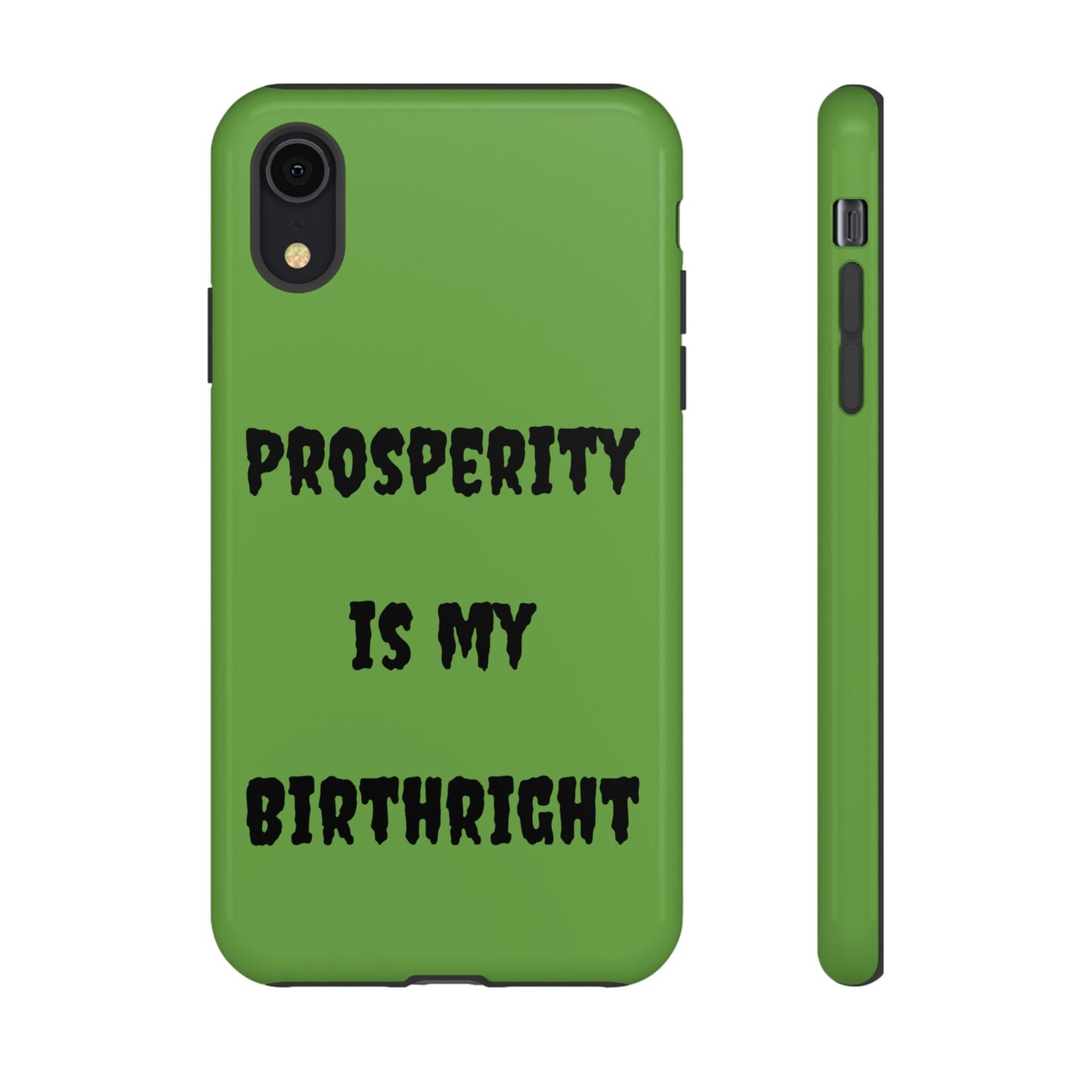 Prosperity is my Birthright | Tough Cases